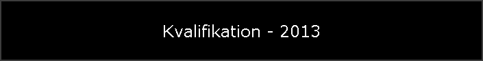 Kvalifikation - 2014